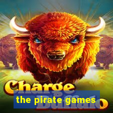 the pirate games